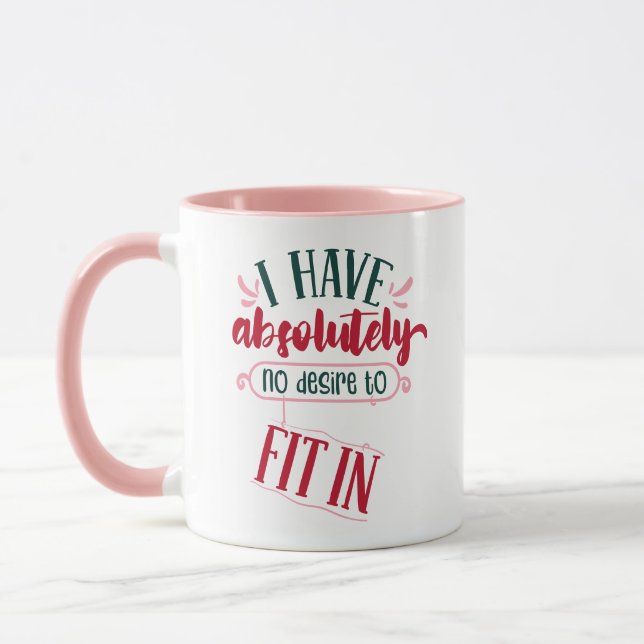 Funny Mug : "Je n'ai absolument aucun désir de m'i (Gauche)