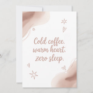 Funny New Mom Card - Cold Coffee Edition