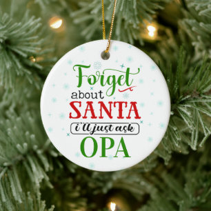 Funny Oublier Père Noël OPA Ornement de Noël