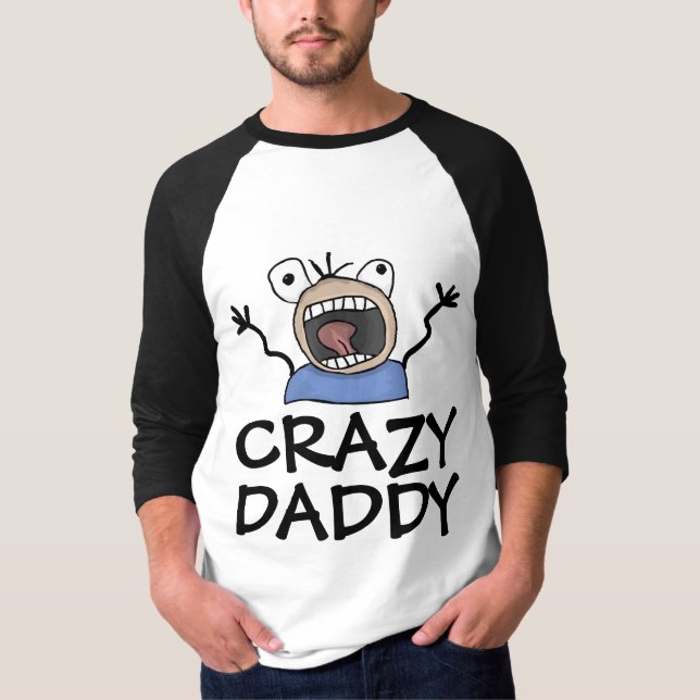 FUNNY PAPA T-SHIRTS CRAZY DADDY (Devant)