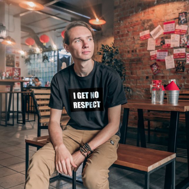 FUNNY PÈRE T-SHIRTS JE N'OBTIENS AUCUN RESPECT (Créateur téléchargé)