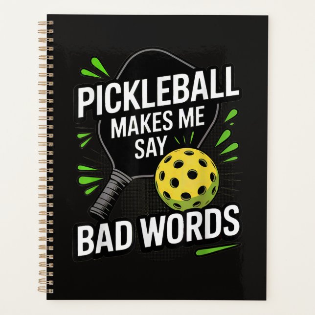 Funny Pickleball Makes Me Say Bad Words (Devant)