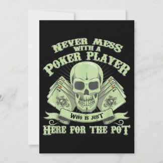 Funny poker | Never Mess With A Poker