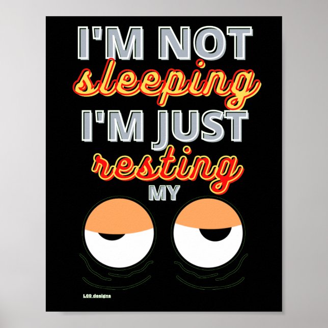 funny poster  "I'M NOT SLEEPING..." (Devant)