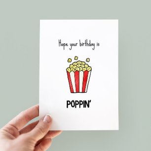 Funny Pun Popcorn Carte d'anniversaire