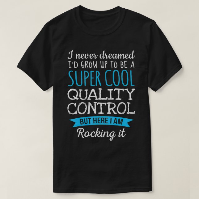 Funny Quality Control Tshirt Appreciation Gifts  (Design devant)