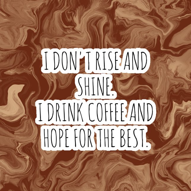 Funny quotes Coffee Cup Stickers  (Créateur téléchargé)