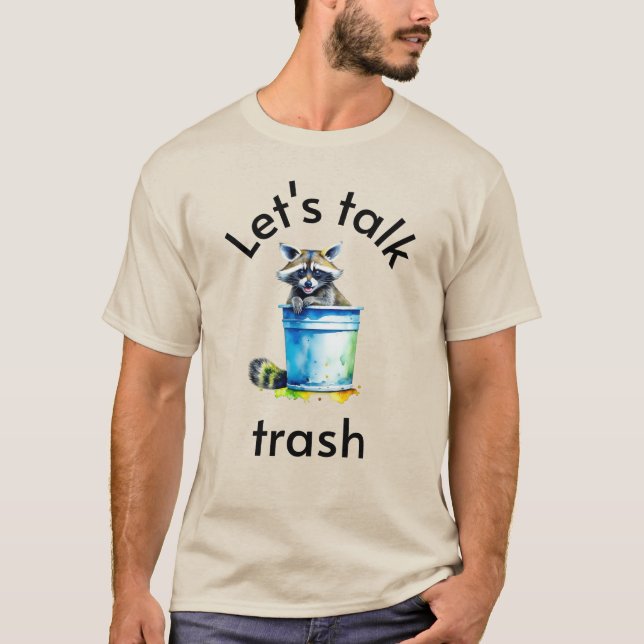 Funny Raccoon Graphic T-Shirt : Parlons Trash ! (Devant)