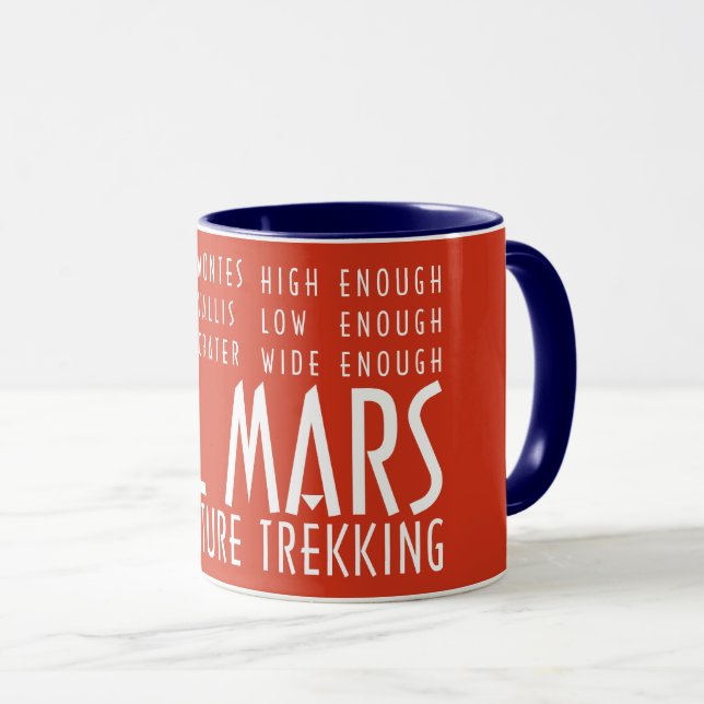 Funny Rouge Blanc Tout Mars Trekking Aventure Mug (Devant droit)