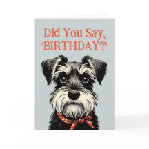 Funny Schnauzer Carte de voeux d'anniversaire