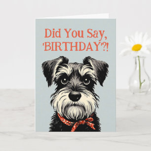 Funny Schnauzer Carte de voeux d'anniversaire
