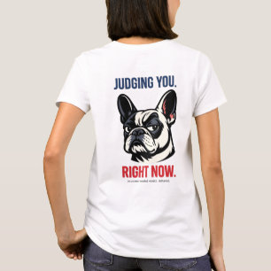 Funny Side Eye Frenchie T-Shirt – Jugemental
