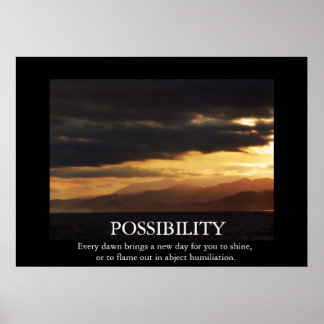 Funny Sunrise Possibilité Démomotivation Poster