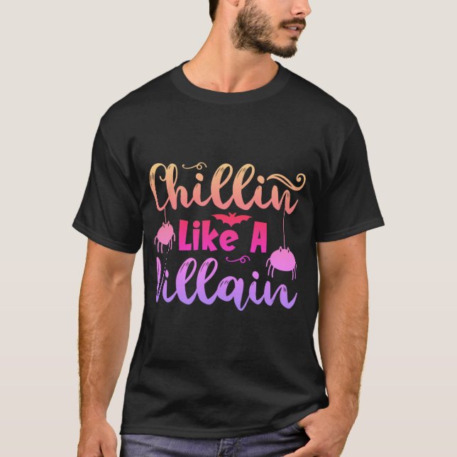 funny t-shirt  CHILLIN’ LIKE A VILLAIN-01 (Devant)