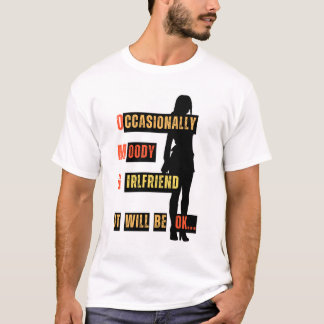 Funny T-shirt Occasionnellement série Moody