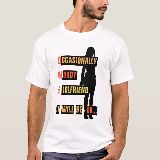 Funny T-shirt Occasionnellement série Moody (Devant)