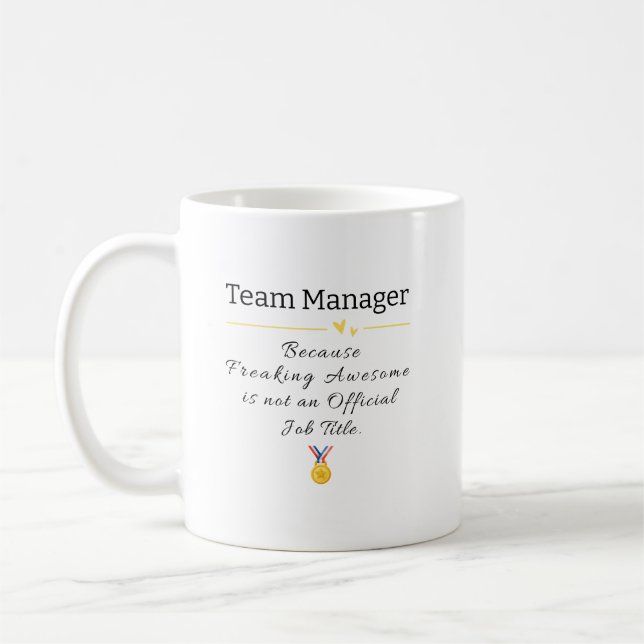 Funny Team Manager Titre du travail Café Mug (Gauche)