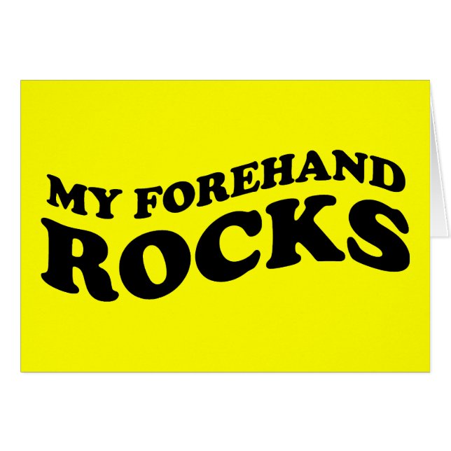 Funny Tennis Card : My Forehand Rocks (Devant horizontal)