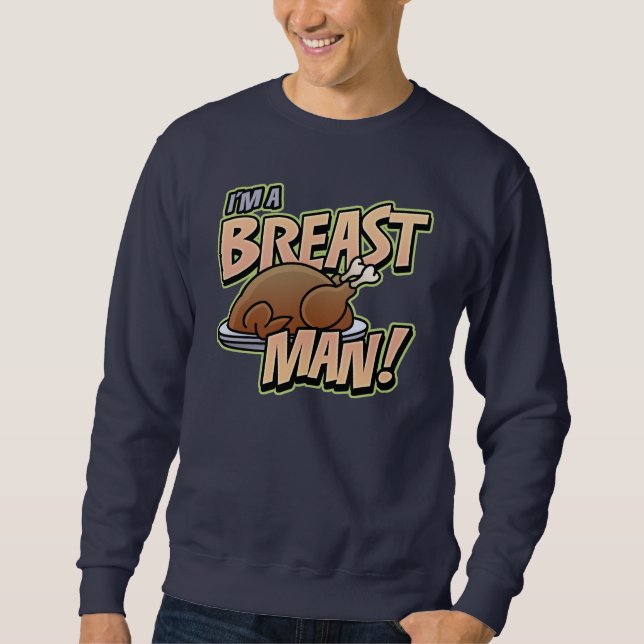 Funny Thanksgiving Breast Man sweatshirt (Devant)