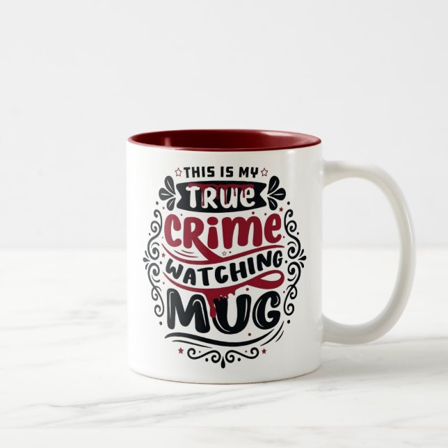 Funny True Crime Watching Mug Serial Killer Gift (Droit)