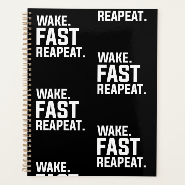 Funny Wake Fast Repeat Graphisme Sarcastique (Devant)