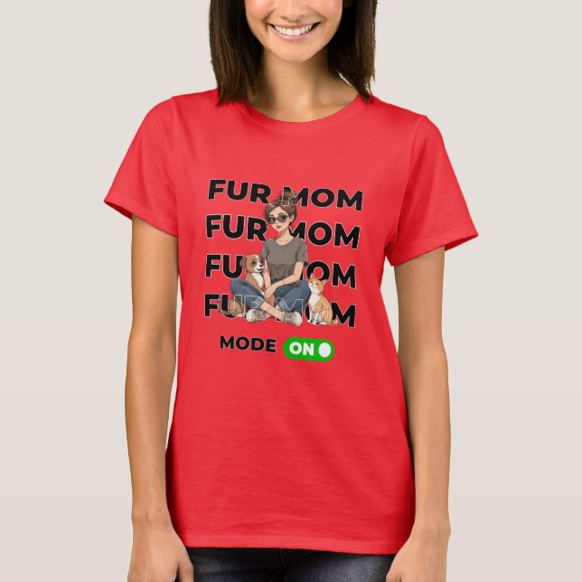 Fur Maman Mode Sur T-Shirt - Pet Lovers Chemise Ma (Devant)