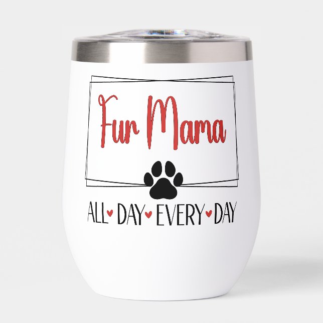 Fur Maman Toute La Journée Tous Les Jours (Avant)