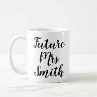 Futur Mme (Nom)| Mug de café Fiançailles branché