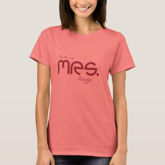 Futur personnalisable Mme T-Shirt