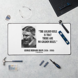 G. B. Shaw Golden Rule No Golden Rules Citation