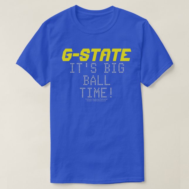 G-STATE : C'est le T-shirt Big Ball Time (Design devant)
