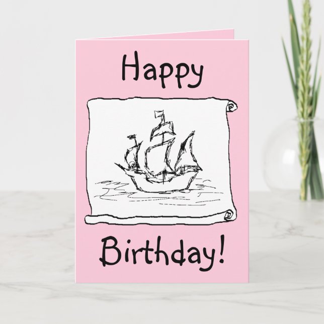 Galion de bateau de pirate ! Carte d'anniversaire (Devant)