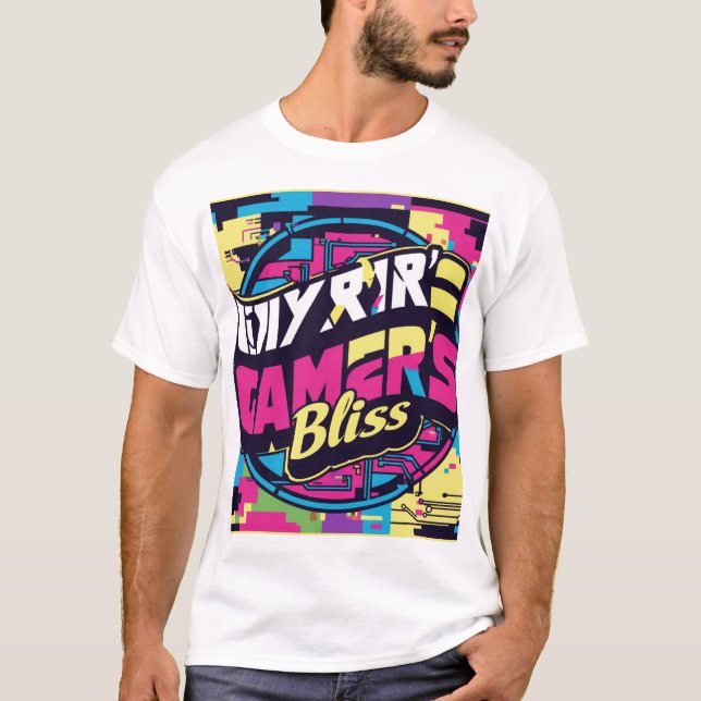 Gamer's Bliss T-Shirt Design (Zazzle) Niveau supér (Devant)