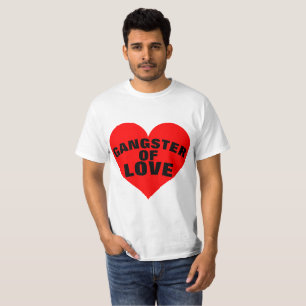 GANGSTER OF LOVE drôle T-shirts
