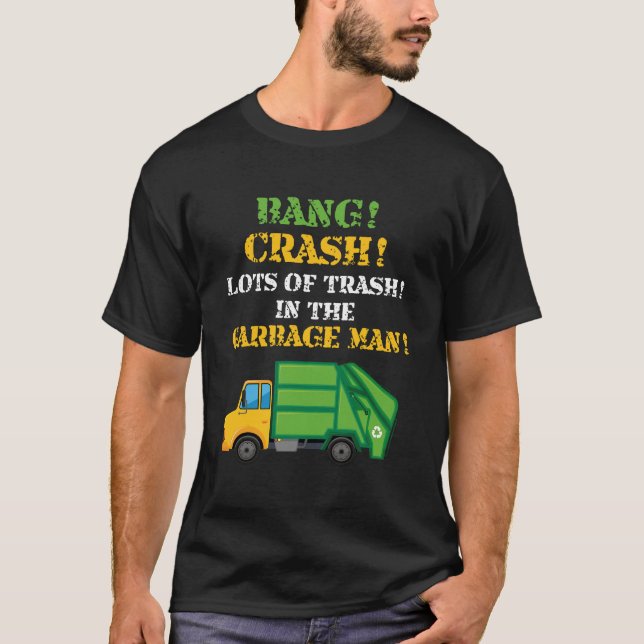 Garbage Man Costume Garbage Trucks T-Shirt (Devant)