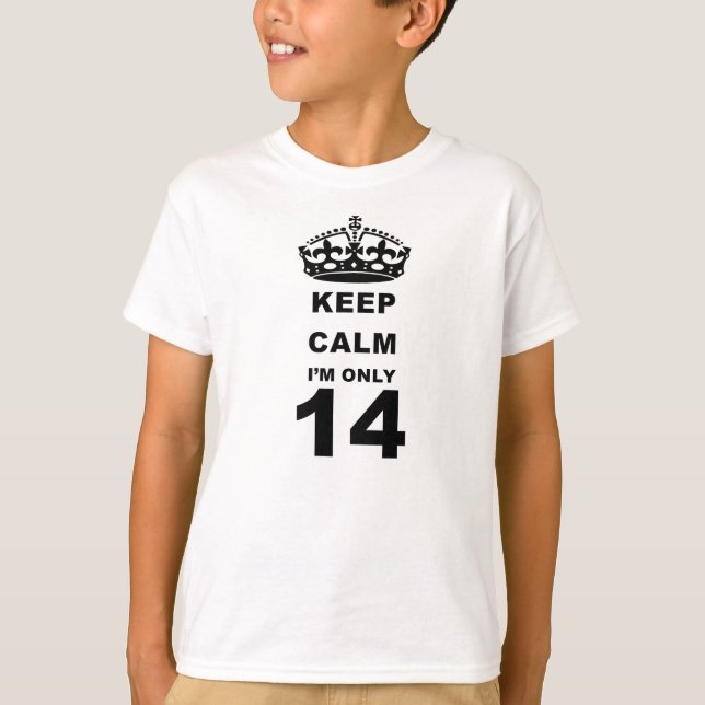 garder calme im seulement 14 t-shirt (Devant)