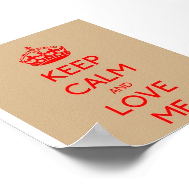 Garder le calme Aimer MOI Valeur Poster Papier (Ma (Coin)
