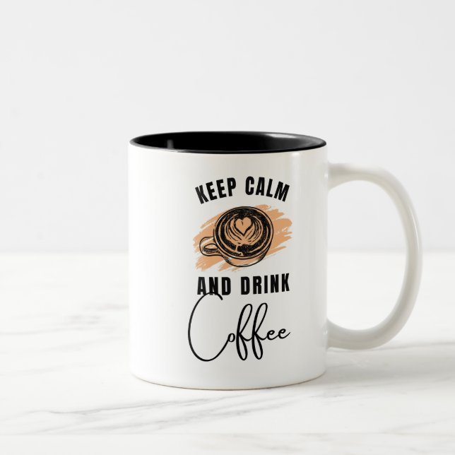 garder le calme et boire du café tasse design (Droit)