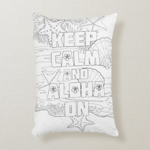 Gardez L'Aloha Calme Sur Le Coussin De Coloration