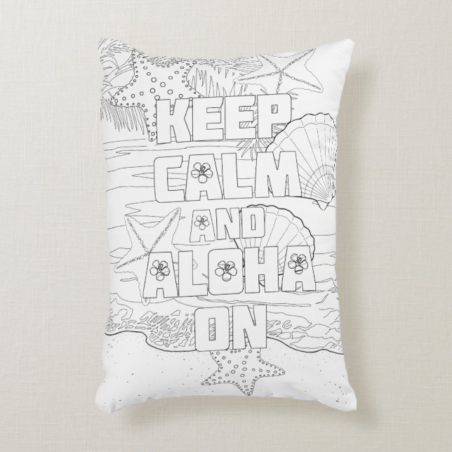 Gardez L'Aloha Calme Sur Le Coussin De Coloration  (Devant(Vertical))