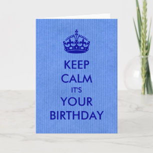 Gardez le calme Carte d'Anniversaire Blue Kraft Te