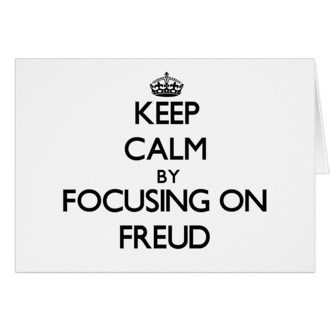 Gardez le calme en se concentrant sur Freud (Devant Horizontal)