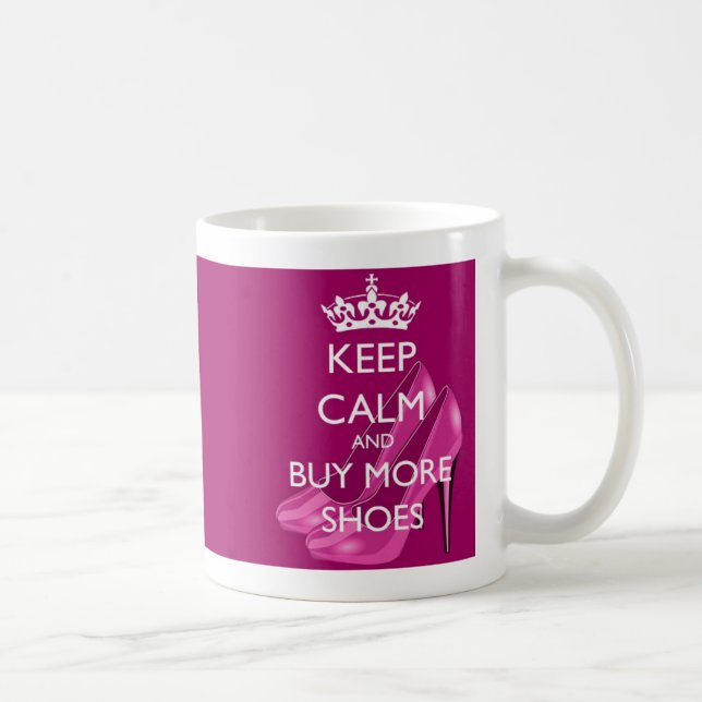 Gardez le calme et achetez plus de tasse de (Droite)