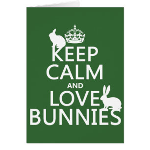 Gardez le calme et aimez les lapins - toutes les