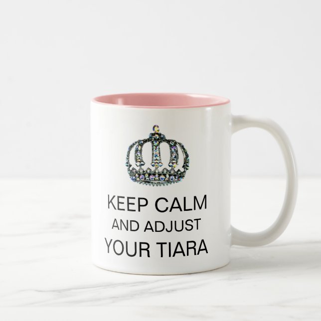 "GARDEZ LE CALME ET AJUSTEZ VOTRE TIARA" Diva Mug (Droit)