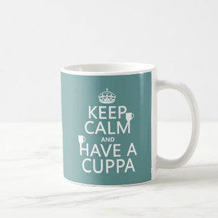 Gardez le calme et ayez une tasse de thé - toutes