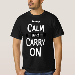 Gardez le calme et continuez sur T-shirt