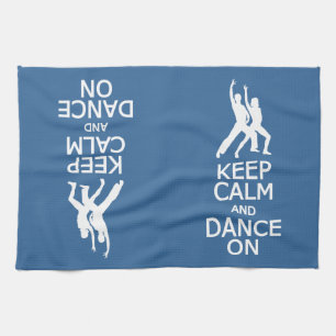 Gardez le calme et la danse sur les serviettes de