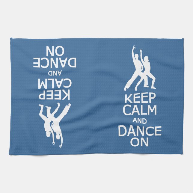 Gardez le calme et la danse sur les serviettes de  (Horizontal)
