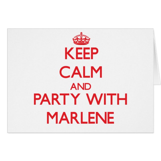 Gardez le calme et la partie avec Marlene (Devant horizontal)